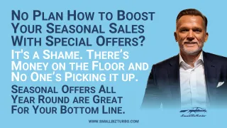 Seasonal Offers: The Tool for Boosting Your Sales Year-Round