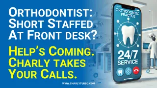 Revolutionizing the Front Desk: Why Every Orthodontic Office Needs a Digital Call Agent