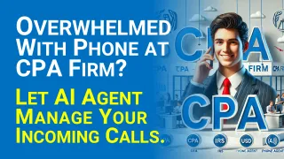 The Power of a Digital Call Agent for CPA Firms: Boost Efficiency and Drive Revenue