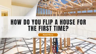 How Do You Flip A House For The First Time?