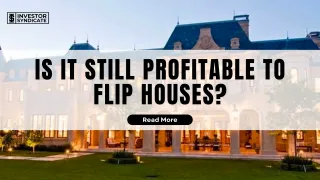 Is It Still Profitable To Flip Houses?