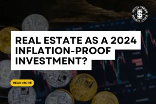 Real Estate as a 2024 Inflation-Proof Investment?