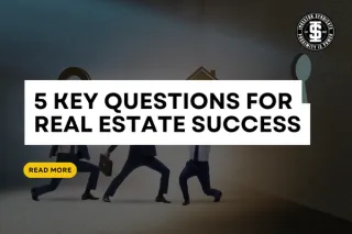 5 Key Questions for Real Estate Success