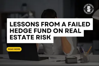 Lessons from a Failed Hedge Fund on Real Estate Risk