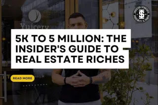 5K to 5 Million: The Insider's Guide to Real Estate Riches