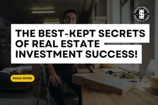 The Best-Kept Secrets of Real Estate Investment Success!