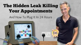 The Hidden Leak Killing Your Appointments (And How To Plug It In 24 Hours)