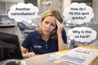 Why Last-Minute Dental Cancellations Create More Stress Than Lost Revenue