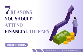 7 Reasons You Should Attend Financial Therapy