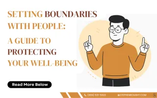 Setting Boundaries with People: A Guide to Protecting Your Well-Being