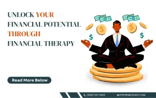 Unlock Your Financial Potential Through Financial Therapy
