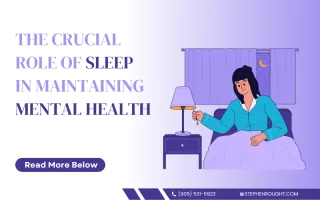 The Crucial Role of Sleep in Maintaining Mental Health