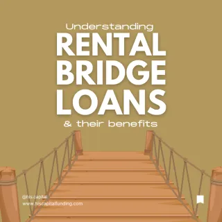 Understanding Rental Bridge Loans and Their Benefits