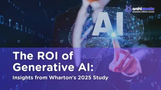 The ROI of Generative AI: Insights from Wharton’s 2025 Study