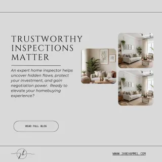 Behind Every Dream Home is a Trustworthy Inspector: Why Inspectors Are Your Best Friend