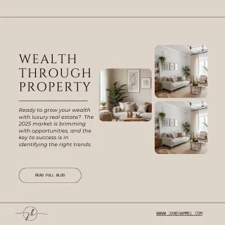 Building Wealth, One Property at a Time: Identifying Lucrative Opportunities in 2025’s Real Estate Market