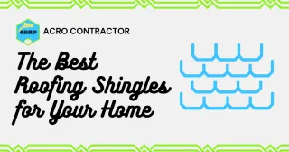 Choosing the Right Roofing Material: What’s Best for Your Home?
