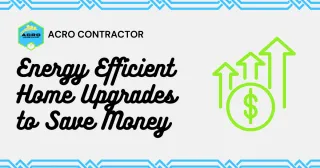 Energy Efficiency Upgrades That Save You Money