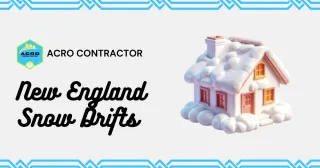 How Snow Drifts Affect Your Roof and Siding in New England