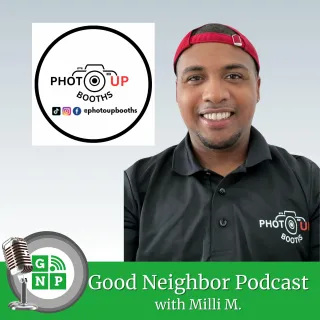 E317: What Makes Tony Phillips of Photo Up a good neighbor?