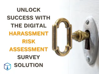Unlocking Success: The Strategic Advantage of Conducting a Harassment Risk Assessment