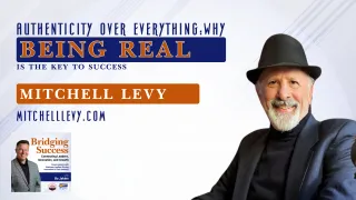 5 - Authenticity Over Everything: Why Being Real is the Key to Success