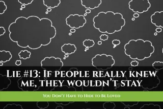You Don’t Have to Hide to Be Loved