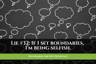 Boundaries Are Not Betrayals