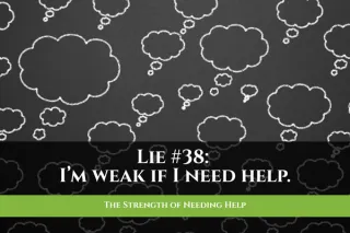The Strength of Needing Help