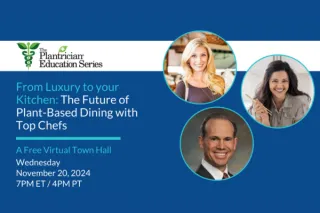 Plantrician Education Series #20 –  Luxury to your Kitchen – Future of Plant-Based Dining with Top Chefs