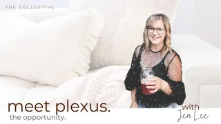 Meet plexus The Opportunity with Jen Lee