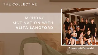 Monday motivation with Diamond Emerald Alita Langford