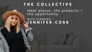 meet plexus. the products + the opportunity. with jennifer cobb
