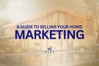 A Guide to Selling Your Home - 6. Marketing