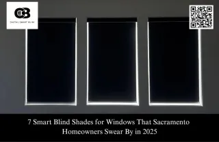 7 Smart Blind Shades for Windows That Sacramento Homeowners Swear By in 2025