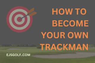 How to: Become Your Own Trackman