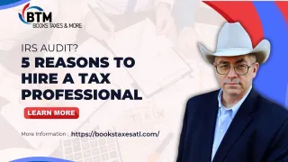 Top 5 Reasons You Shouldn’t Handle an IRS Audit Alone