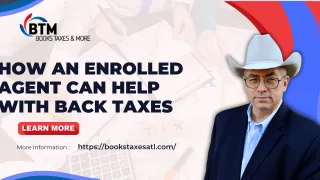 How an Enrolled Agent Can Help with Back Taxes