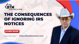 The Consequences of Ignoring IRS Letters and Notices