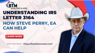Understanding IRS Letter 3164: How Steve Perry, EA Can Help