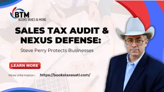 Sales Tax Audit & Nexus Defense: Steve Perry Protects Businesses