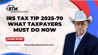 IRS Tax Tip 2025-70 What Taxpayers Must Do Now