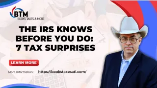 The IRS Knows Before You Do: 7 Tax Surprises
