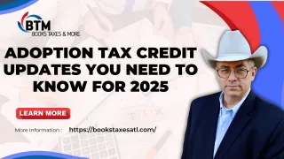 Adoption Tax Credit Updates You Need to Know for 2025