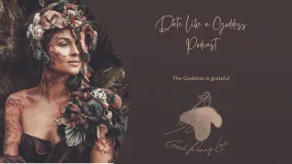 The Goddess is Grateful 💕