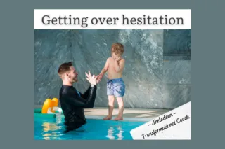 Getting over hesitation 💪🏽 (30 sec read)