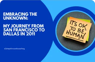 Embracing the Unknown: My Journey from San Francisco to Dallas