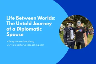 Life Between Worlds: The Untold Journey of a Diplomatic Spouse