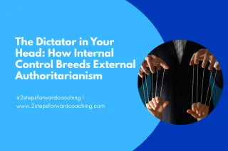 The Dictator in Your Head: How Internal Control Breeds External Authoritarianism