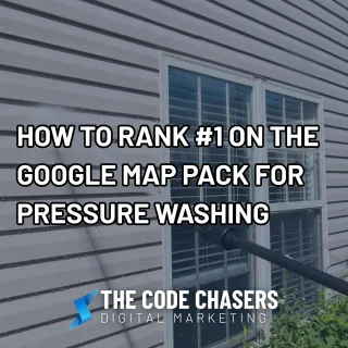 Google Maps Blueprint for Pressure Washing Businesses: Rank #1 on Google Maps